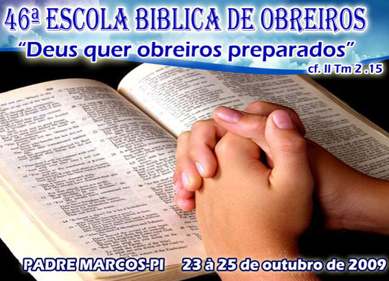 Assembléia de Deus sediará Escola Bíblica de Obreiros