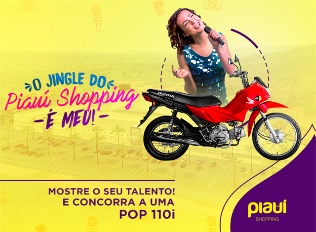 Piauí Shopping premiará melhor jingle com motocicleta Honda Pop 100i