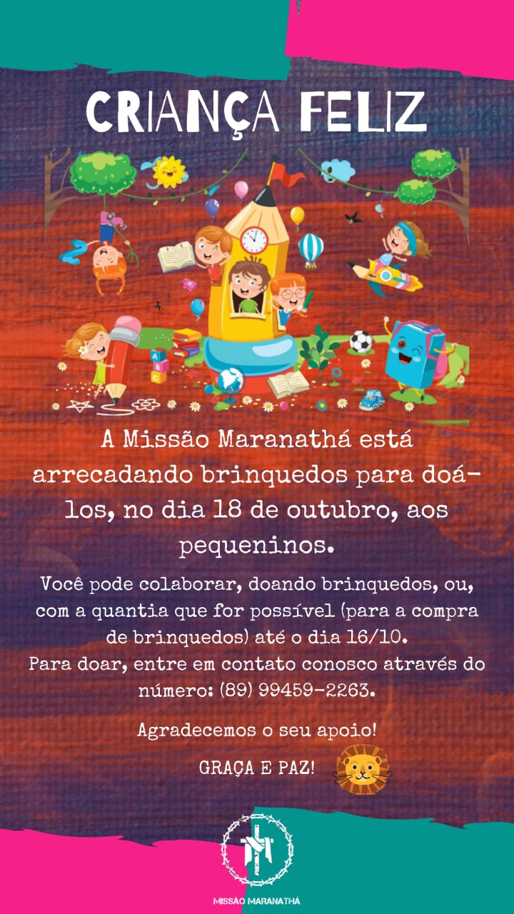 Missão Maranathá realiza campanha 'Criança Feliz' para arrecadação de brinquedos em Picos