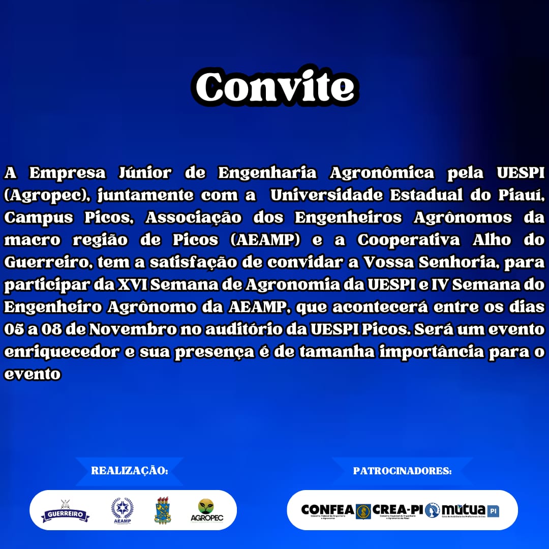 A XVI Semana de Agronomia da Uespi e IV Semana do Engenheiro Agrônomo tem abertura hoje no CREA, inspetoria de Picos