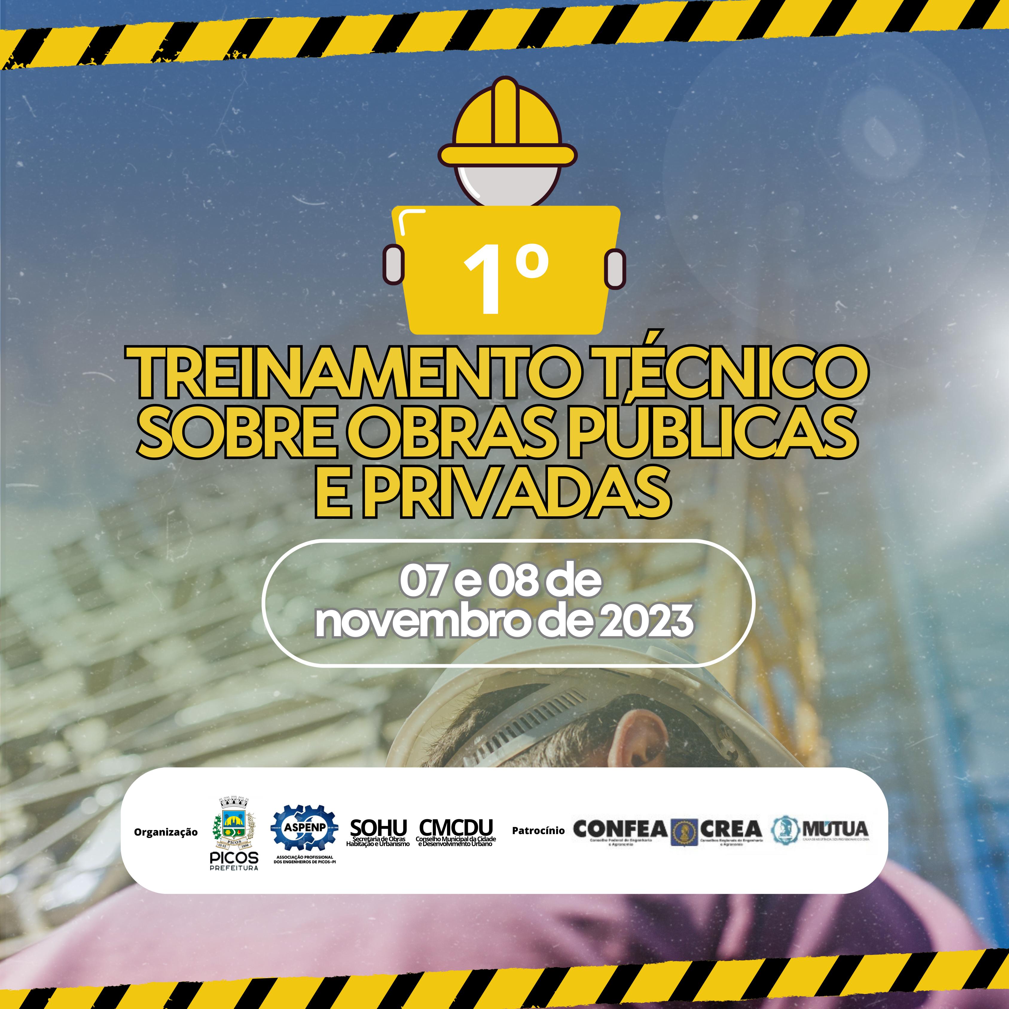 1º Treinamento Técnico sobre Obras Públicas e Privadas acontece em Picos