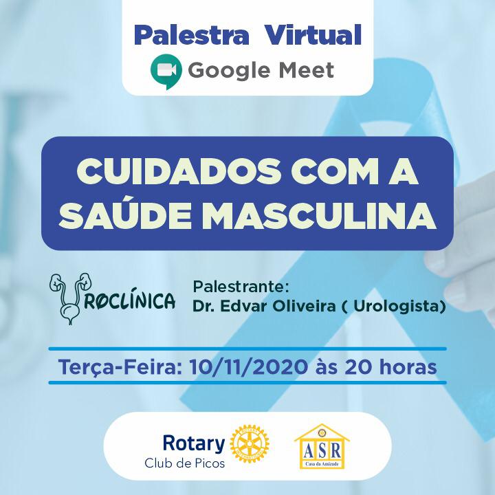 Rotary Club de Picos e Casa da Amizade promovem palestra virtual sobre os ‘Cuidados com a saúde masculina’