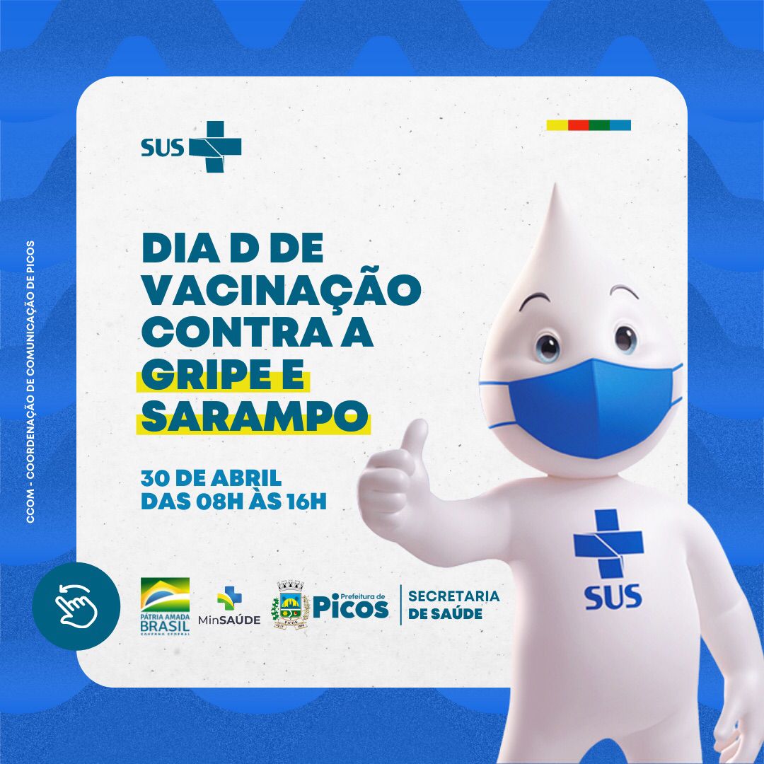 Saúde de Picos realizará o dia 'D' de vacinação contra Gripe e Sarampo neste sábado (30)