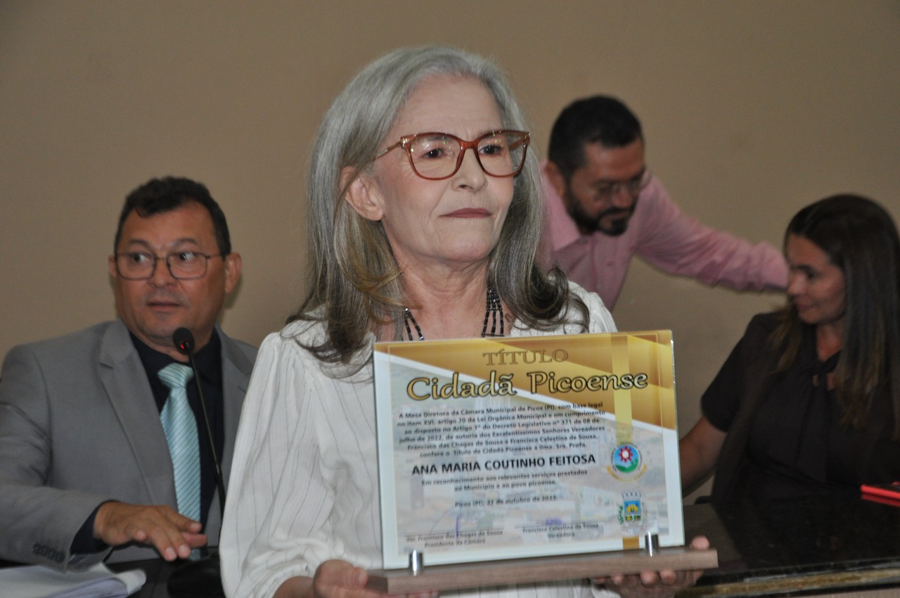 Câmara Municipal de Picos entrega Título de Cidadania Picoense a professora Ana Maria Coutinho